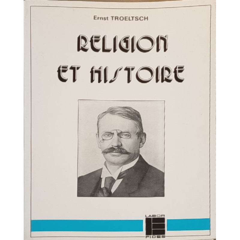 Religion et Histoire: Esquisses philosophiques et théologiques...