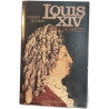 L'envers du soleil LOUIS XIV