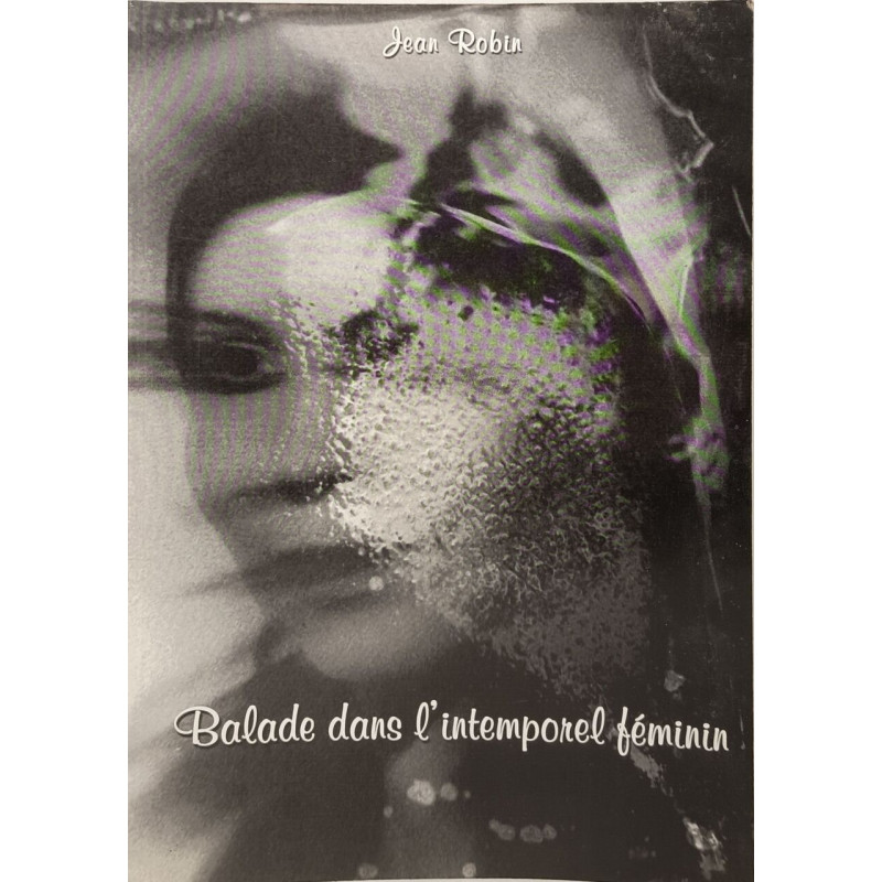 Balade dans l'intemporel féminin