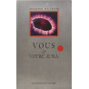 VOUS et VOTRE AURA