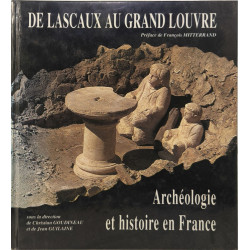 de lascaux au grand louvre decouvertes archeologiques en france