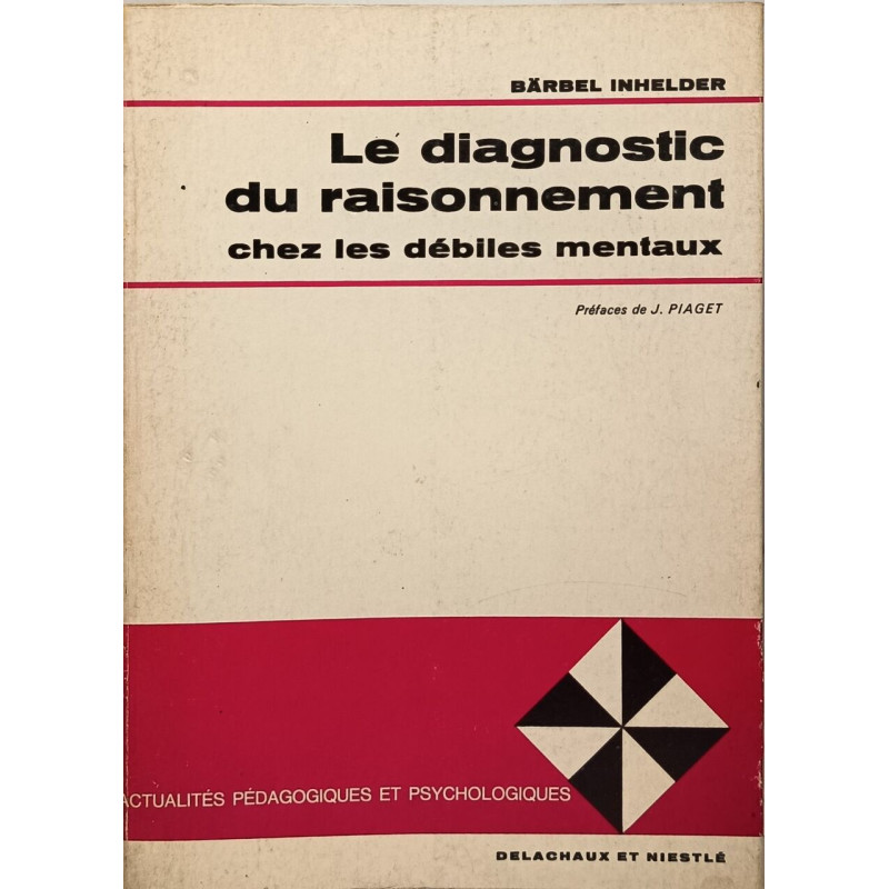 Le diagnostic du raisonnement chez les débiles mentaux