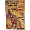 L'apprentissage de la pêche à la mouche