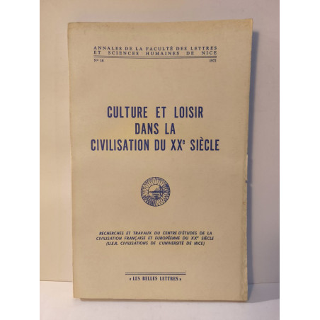 Culture et Loisir dans la Civilisation du XXe Siècle