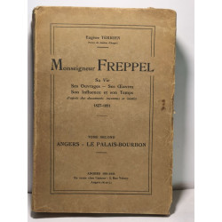 Monseigneur Freppel Tome 1 et 2