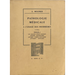 Pathologie Médicale a l'usage des infirmières tome 1