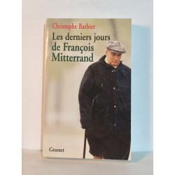 Les derniers jours de François Mitterrand