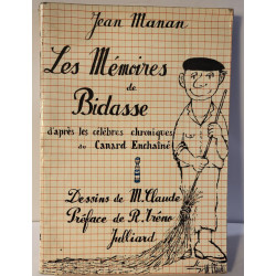 Les Mémoires de Bidasse d'aprés les celèbres chroniques du canard...