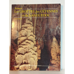 Aimer les Grottes des Cévennes et du Languedoc
