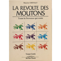 La Révolte des moutons : Toute la Provence qui conte