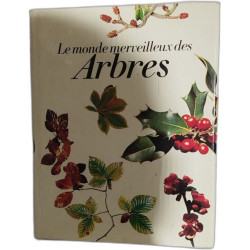 Le monde merveilleux des arbres / nombreuses photographies en couleurs