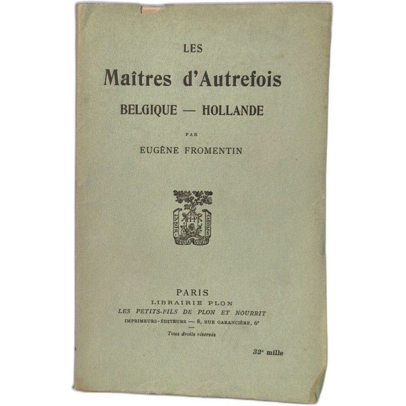 Les maîtres d'autrefois Belgique-Hollande
