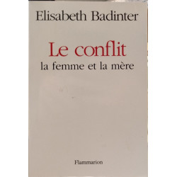 Le Conflit : la femme et la mère (Bon