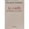 Le Conflit : la femme et la mère (Bon