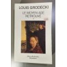 Le Moyen Age retrouvé. Tome 2 : De Saint Louis à Viollet Le Duc
