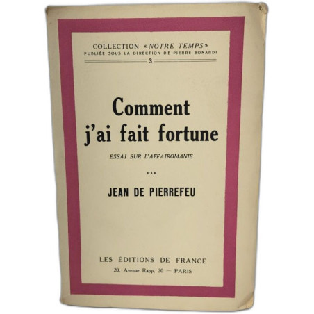 Comment j'ai fait fortune. Essai sur L'affairomanie