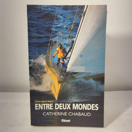 Entre deux mondes entre deux mers- (en cadeau pour suivre le...