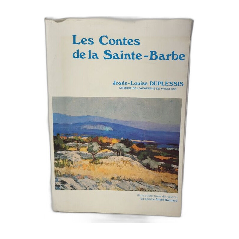 Les Contes de la Sainte-Barbe ouvrage dédicacé par l'auteur