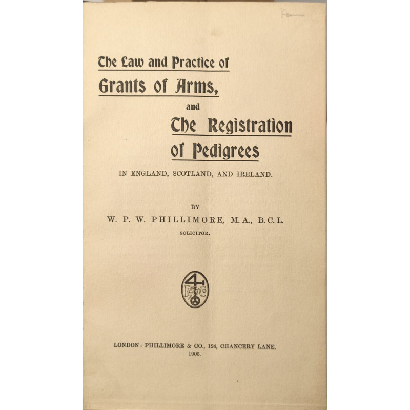 The Law and Practice of Grants of Arms and The Registration of...