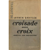 Croisade sans croix arrival and departure