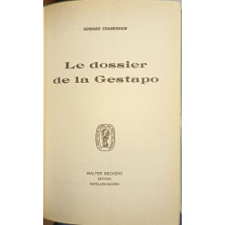 Le dossier de la Gestapo