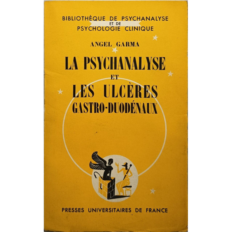 La psychanalyse et les ulcères gastro-duodénaux