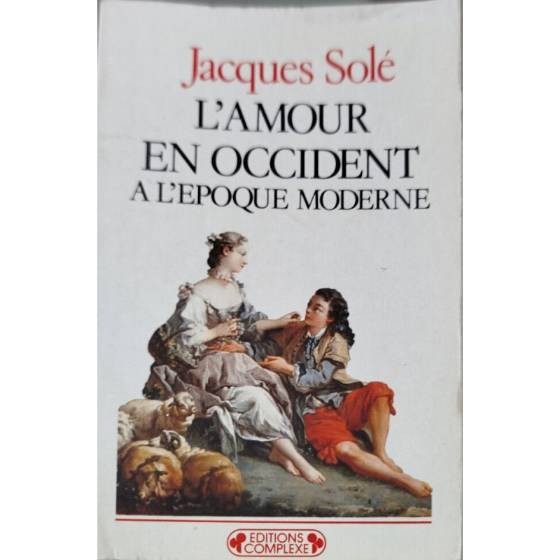 L'Amour en Occident à l'époque moderne