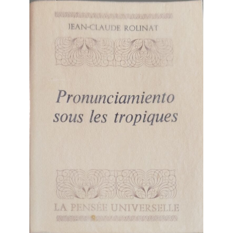 Pronunciamiento sous les tropiques