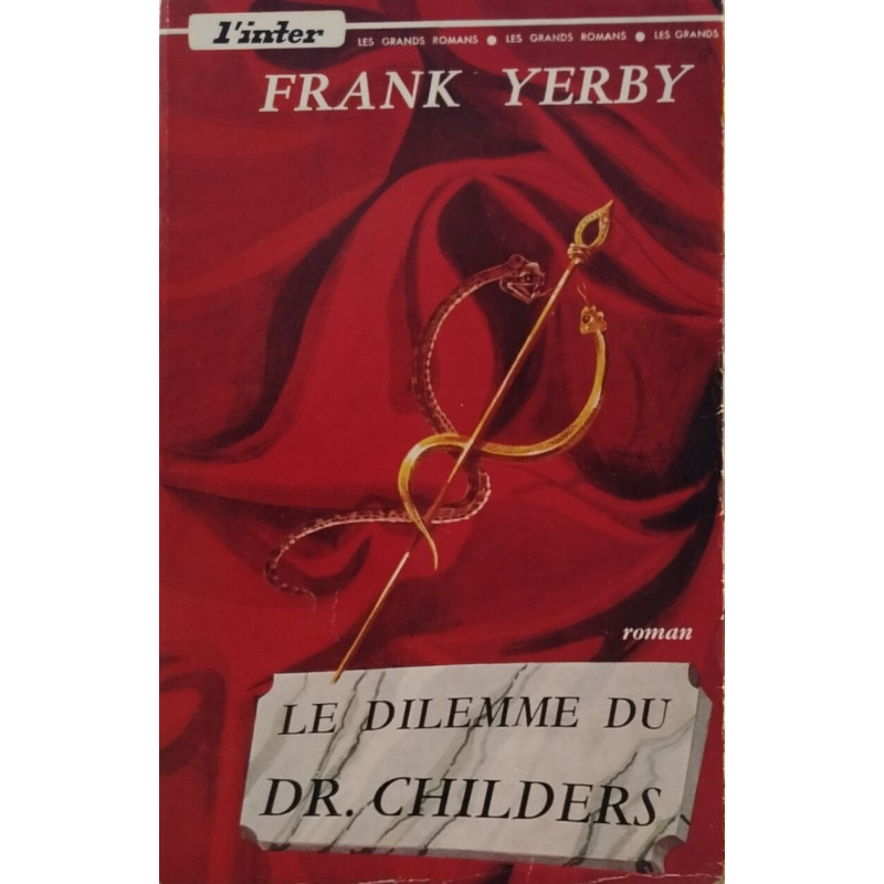 Le dilemme du Dr. Childers