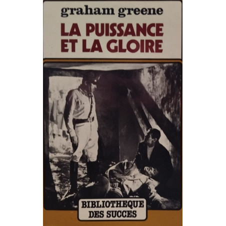 La Puissance et la Gloire