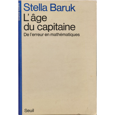 L'âge du capitaine de l'erreur en mathématiques