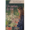 Un parfum de rose