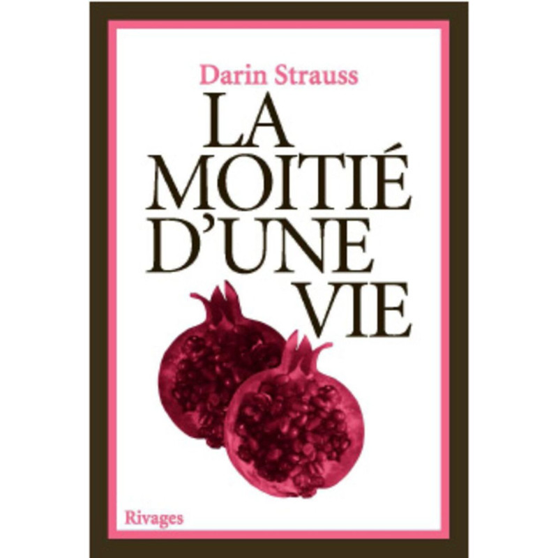 La moitié d'une vie