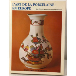 L'Art de la porcelaine en Europe