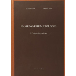 Immuno-rhumatologie à l'usage du praticien