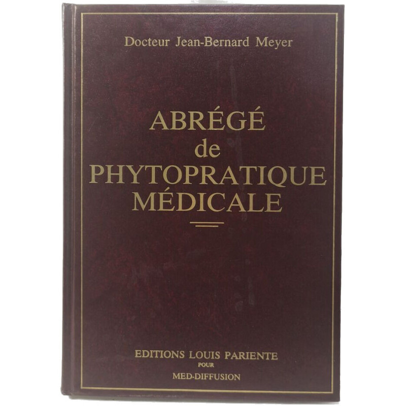 Abrégé de phytopratique médicale : Pathologie de l'adulte