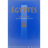 Égyptes: Anthologie de l'ancien empire à nos jours