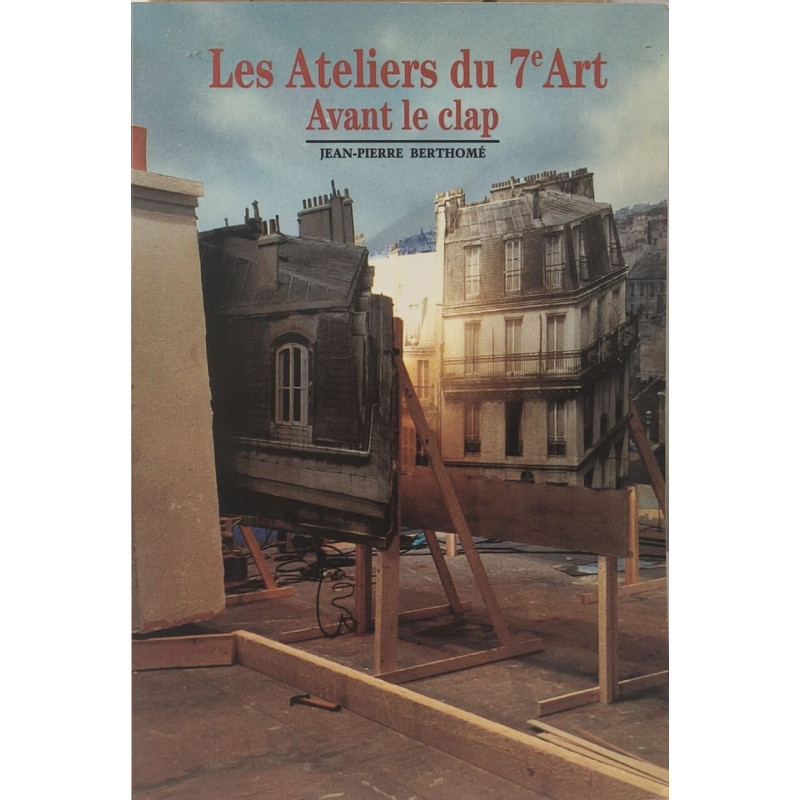 Les Ateliers du 7ᵉ art: 1. Avant le clap