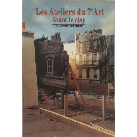 Les Ateliers du 7ᵉ art: 1. Avant le clap