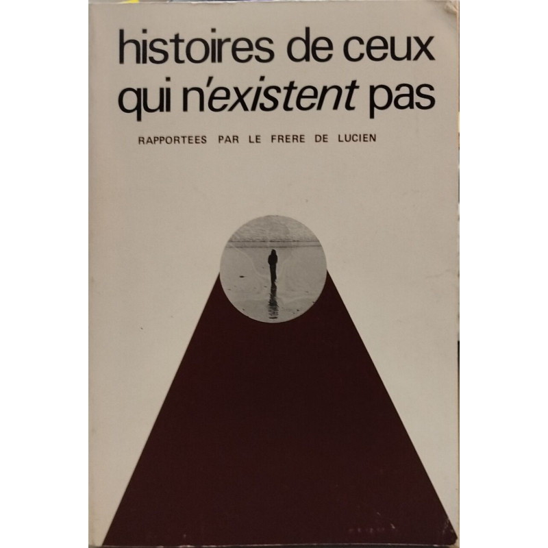 Histoires de ceux qui n'existent pas