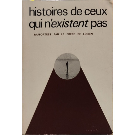 Histoires de ceux qui n'existent pas