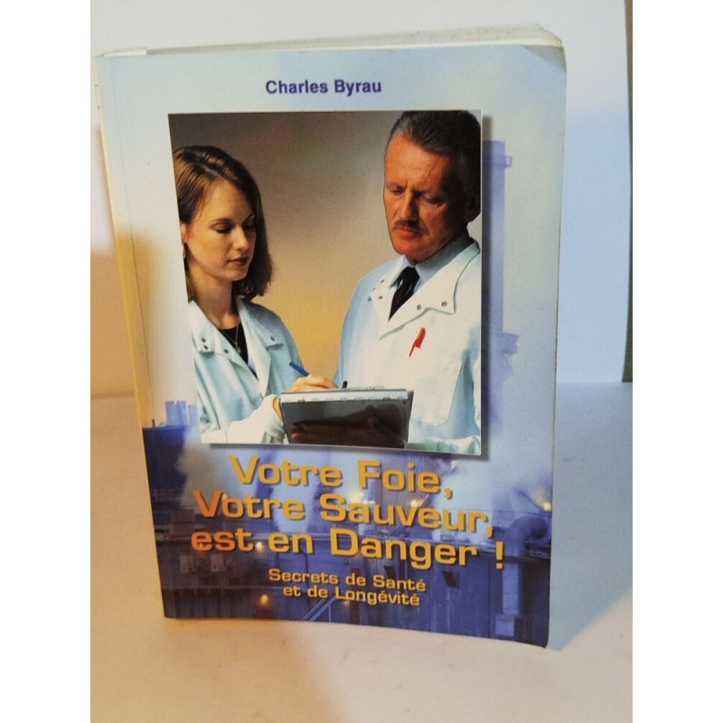 Votre Foie Votre Sauveur est en Danger