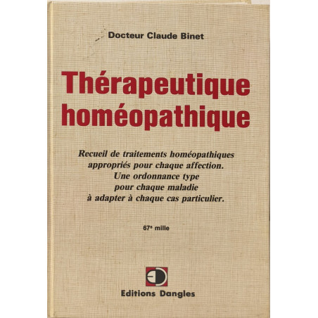 Therapeutique Homeopathique. Recueil de traitements homéopatiques...
