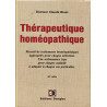 Therapeutique Homeopathique. Recueil de traitements homéopatiques...
