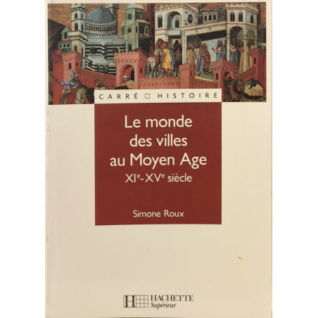 Le monde des villes au moyen-age