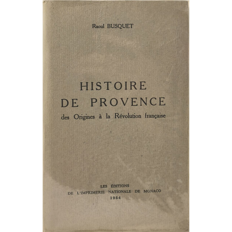 Histoire de Provence des origines à la Révolution française