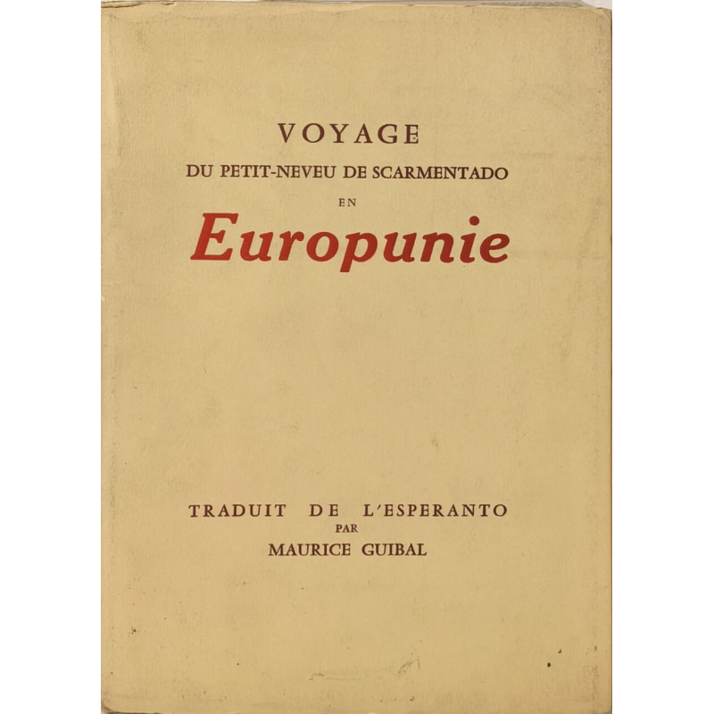 Voyage du petit-neveu de Scarmentado en Europunie N° 883/1000
