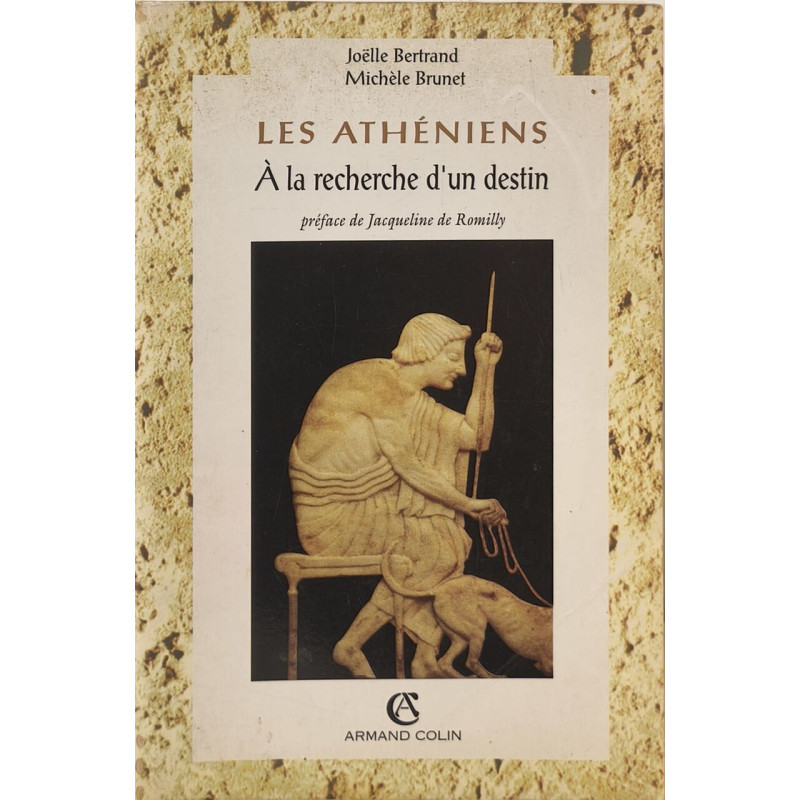 Les Athéniens: A la recherche d'un destin