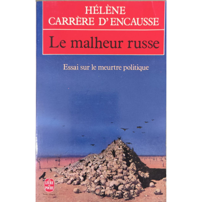 Le Malheur Russe. Essai sur le Meurtre Politique