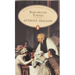 Barchester Towers (Penguin Popular Classics)